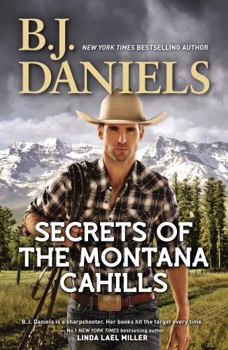 Paperback Secrets Of The Montana Cahills/Rancher's Dream/Wrangler's Rescue Book