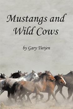 Paperback Mustangs and Wild Cows Book