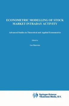 Paperback Econometric Modelling of Stock Market Intraday Activity Book