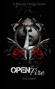 Paperback Open Fire: A Mafia Romance Book