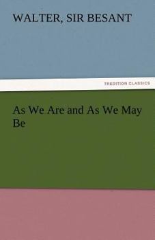 As We Are and As We May Be