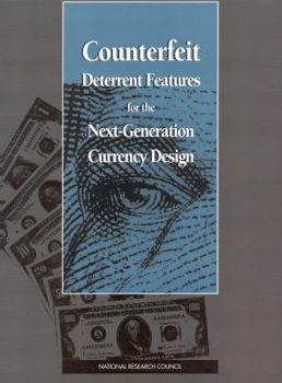 Paperback Counterfeit Deterrent Features for the Next-Generation Currency Design Book