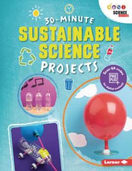 Paperback 30-Minute Sustainable Science Projects Book