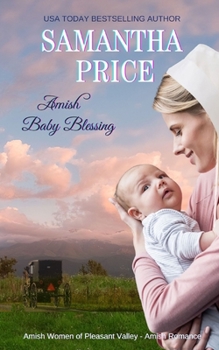 Paperback Amish Baby Blessing: Amish Romance Book