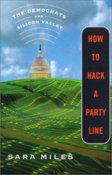 Hardcover How to Hack a Party Line Book