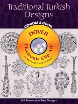 Paperback Traditional Turkish Designs CD-ROM and Book (Dover Electronic Clip Art) Book