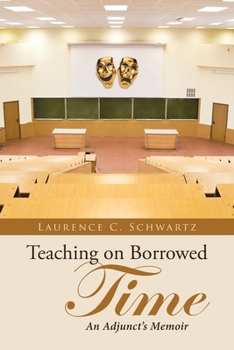Paperback Teaching on Borrowed Time: An Adjunct's Memoir Book