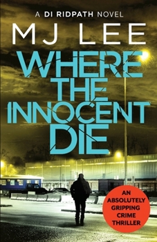 Where the Innocent Die - Book #4 of the DI Ridpath