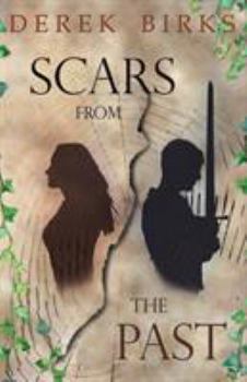 Scars from the Past - Book #5 of the Wars of the Roses