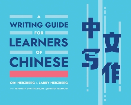 Paperback A Writing Guide for Learners of Chinese Book