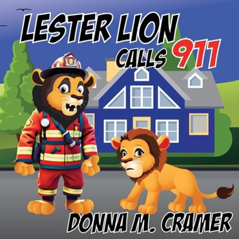 Paperback Lester Lion Calls 911 Book