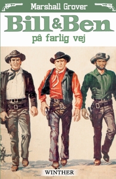 Bill og Ben på farlig vej