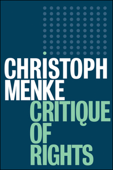 Hardcover Critique of Rights Book