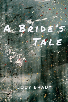 A Bride's Tale