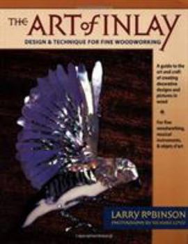 Paperback The Art of Inlay: Design & Technique for Fine Woodworking Book