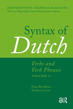 Syntax of Dutch: Verbs and Verb Phrases, Volume II