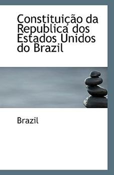 Paperback Constituicao Da Republica DOS Estados Unidos Do Brazil Book