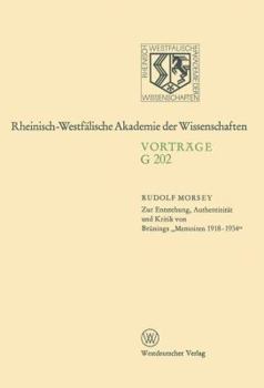 Paperback Zur Entstehung, Authentizität Und Kritik Von Brünings "Memoiren 1918-1934": 201. Sitzung Am 19. Februar 1975 in Düsseldorf [German] Book