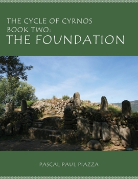 Paperback The Cycle of Cyrnos Book two: The Foundation Book