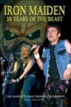 Paperback Iron Maiden: 30 Years of the Beast: The Complete Unauthorised Biography Book