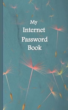 Paperback My Internet Password Book: with Alphabetical Pages "All-in-One-Place" Internet Password, Website and Email, Address Book Small Discreet Size Dark Book