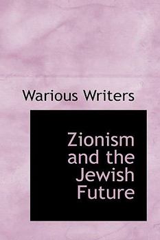 Paperback Zionism and the Jewish Future Book