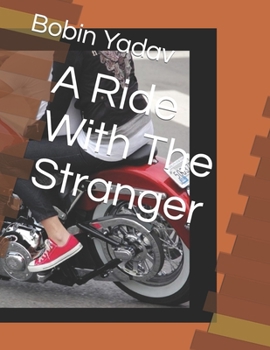 Paperback A Ride With The Stranger Book