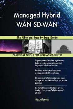 Paperback Managed Hybrid WAN SD-WAN The Ultimate Step-By-Step Guide Book