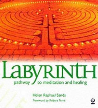Paperback Labyrinth : Pathway to Meditation and Healing Book