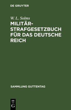 Hardcover Militär-Strafgesetzbuch für das Deutsche Reich [German] Book