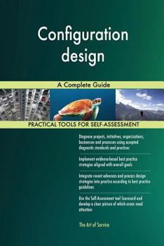 Paperback Configuration design A Complete Guide Book