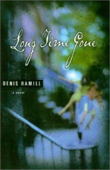 Hardcover Long Time Gone Book