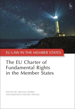 Paperback The EU Charter of Fundamental Rights in the Member States Book