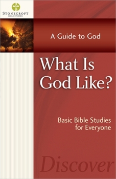 What Is God Like? - Book  of the Stonecroft Bible Studies