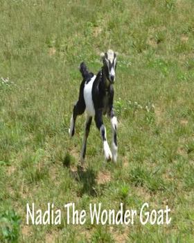 Paperback Nadia the wonder goat Book
