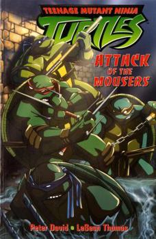 Teenage Mutant Ninja Turtles: Attack of the Mousers (Teenage Mutant Ninja Turtles 1) - Book  of the Teenage Mutant Ninja Turtles: Animated 2003