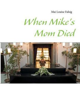 When Mike's Mom Died