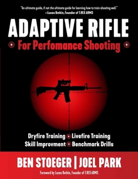 Paperback Adaptive Rifle: For Performance Shooting Book