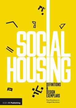 Hardcover Social Housing: Definitions and Design Exemplars Book
