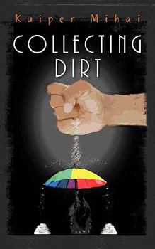 Paperback Collecting Dirt Book