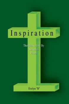 Paperback Inspiration: Thoughts to Live by Speeches Poems Book