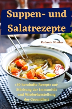 Paperback Suppen- und Salatrezept [German] Book