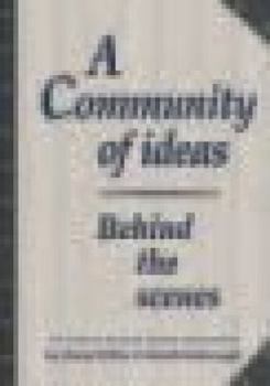 Paperback A Community of Ideas: Behind the Scenes - The Work of Dulwich Centre Publications Book