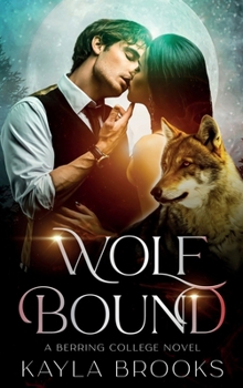 Wolf Bound (Berring College)