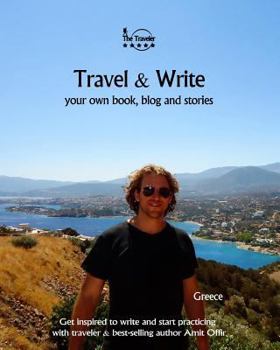 Paperback Travel & Write Your Own Book, Blog and Stories - Greece: Get Inspired to Write and Start Practicing Book