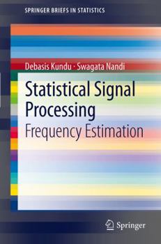 Paperback Statistical Signal Processing: Frequency Estimation Book