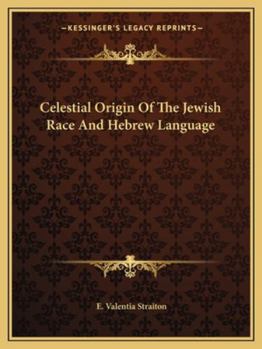 Paperback Celestial Origin Of The Jewish Race And Hebrew Language Book