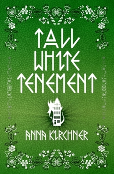 Tall White Tenement - Book #2 of the Little Black Bird