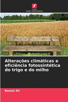 Paperback Alterações climáticas e eficiência fotossintética do trigo e do milho [Portuguese] Book