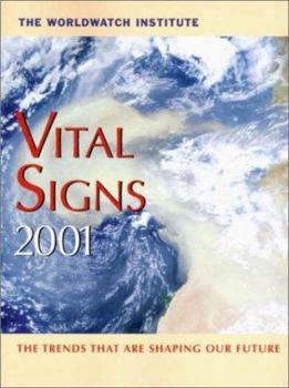 Paperback Vital Signs 2001: The Environmental Trends That Are Shaping Our Future Book